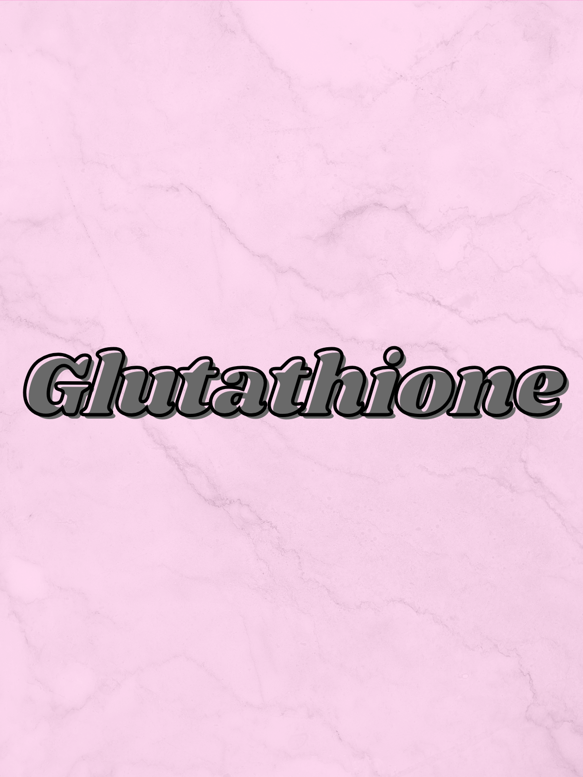 Glutathione